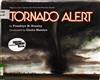 Tornado alert / by Franklyn M. Branley ; illustrated by Giulio Maestro.