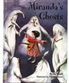 Miranda's ghosts / by Udo Weigelt ; illustrated by Christa Unzner ; translated by Marisa Miller