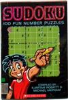 Sudoku 100 fun number puzzles / complied by Kjartan Poskitt & Michael Mepham ; illustrated by Philip