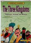 The three kingdoms : teamwork,strategy and wisdom : The Three Kingdoms Teamwork,Strategy and Wisdom