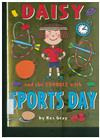 Daisy and the Trouble with Sports Day