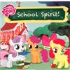 My Little Pony: School Spirit!