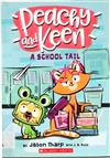 Peachy and Keen: A School Tail