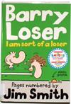 Barry Loser I am sort of a loser