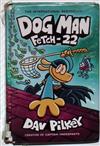 Dog Man: Fetch-22