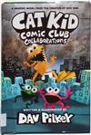 #4: Cat Kid Comic Club: Collaborations