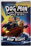 Dog Man: Twenty  Thousand Fleas Under The Sea