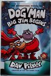 Dog Man #13: Big Jim Begins